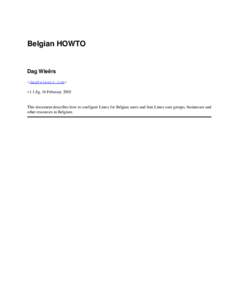 Belgian HOWTO  Dag Wieërs <dag@wieers.com> v1.1.8g, 16 February 2003