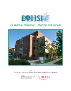 Industrial hygiene / Paul J. Lioy / Toxicology / Environmental health / Environmental epidemiology / Occupational safety and health / National Institute of Environmental Health Sciences / Toxicogenomics / Panos G. Georgopoulos / Health / Environmental social science / Year of birth missing