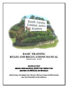 BASIC TRAINING RULES AND REGULATIONS MANUAL Edited Revisions: [removed]MANDATORY BRING THIS MANUAL WITH YOU WHEN YOU