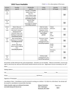 2015 Tours Available Activity Times 8:30 am To 2 pm