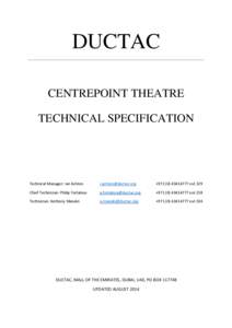 DUCTAC CENTREPOINT THEATRE TECHNICAL SPECIFICATION Technical Manager: Ian Ashton