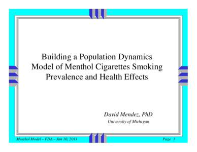 Ethics / Smoking cessation / Eve / Menthol / Prevalence of tobacco consumption / Addiction / Tobacco / Menthol cigarette