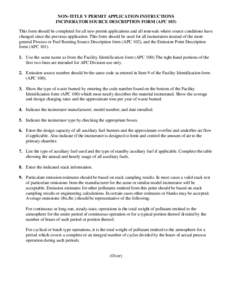 NON-TITLE V PERMIT APPLICATION INSTRUCTIONS INCINERATOR SOURCE DESCRIPTION FORM (APC 103) This form should be completed for all new permit applications and all renewals where source conditions have changed since the prev