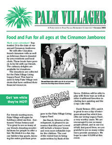 A Publication of Palm Village Retirement Community • Summer[removed]Food and Fun for all ages at the Cinnamon Jamboree Mark your calendars! September 24 is the date of our annual Cinnamon Jamboree. 	 We will offer Cinnab