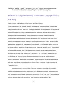 In Narvaez, D., Panksepp, J., Schore, A., & Gleason, T. (Eds[removed]Evolution, Early Experience and Human  Development: From Research to Practice and Policy. New York: Oxford University Press. The Value of Using an Ev