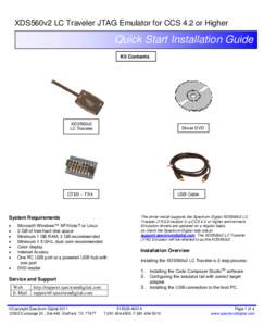 XDS560v2 LC Traveler JTAG Emulator for CCS 4.2 or Higher  Quick Start Installation Guide Kit Contents  XDS560v2