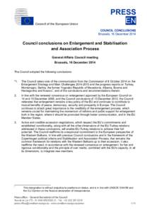 Enlargement of the European Union / European Union Association Agreement / European integration / Accession of Turkey to the European Union / European Union / Common Foreign and Security Policy / Copenhagen criteria / United Nations Interim Administration Mission in Kosovo / Treaty of Lisbon / Politics of Europe / International relations / Law