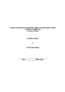 УГОВОР О ПРОДАЈИ И КУПОВИНИ АКЦИЈА НАФТНЕ ИНДУСТРИЈЕ СРБИЈЕ а.д. НОВИ САД од стране и између