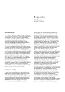 Slovenia Jelka Gazvoda Ministry of Culture Strategic documents Two important legal acts on digital heritage were passed