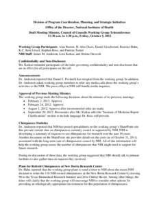 Division of Program Coordination, Planning, and Strategic Initiatives Office of the Director, National Institutes of Health Draft Meeting Minutes, Council of Councils Working Group Teleconference 11:30 a.m. to 1:30 p.m.,