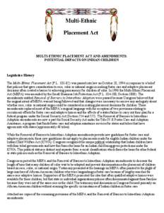 MULTI-ETHNIC PLACEMENT ACT AND AMENDMENTS: POTENTIAL IMPACTS ON INDIAN CHILDREN