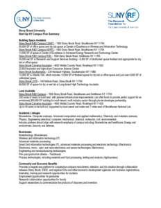 Stony Brook University Start-Up NY Campus Plan Summary Building Space Available Stony Brook R&D Campus CEWIT – 1500 Stony Brook Road, Brookhaven NY[removed],000 SF of office space and dry lab space at Center of Excelle