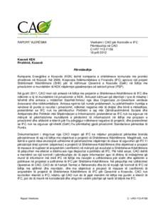 RAPORT VLERËSIMI  Vlerësimi i CAO për Kontrollin e IFC Përmbushja në CAO C-I-R7-Y12-F158 18 prill 2012