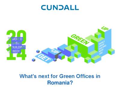 What’s next for Green Offices in Romania? Why - World Green Building Week?  Cundall events around the world