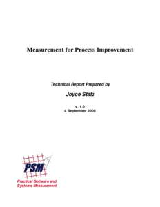 Measurement for Process Improvement  Technical Report Prepared by Joyce Statz v. 1.0