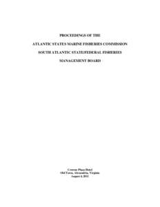 Sciaenidae / Fisheries / Mackerel / Atlantic Spanish mackerel / Atlantic States Marine Fisheries Commission / Stock assessment / Bycatch / Fisheries management / Fishing / Fish / Fisheries science / Cynoscion nebulosus