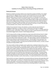 Adams State University Guidelines for Responding to Disturbing Writing and Behavior Background & Purpose Research on incidences of campus violence such as those that occurred in Columbine, CO or Virginia Tech University 