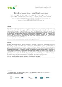 Transport Research Arena 2014, Paris  The role of human factors in rail freight innovation Carlo Vaghia,b, Phillip Wheatc, Ines Österlea,b*, Alberto Milottia,b, John Nellthorpc a