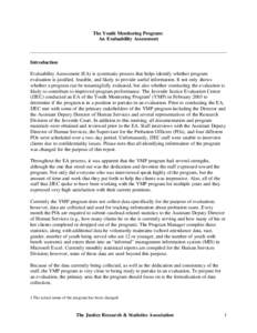 The Youth Monitoring Program: An Evaluability Assessment ______________________________________________________________________________ Introduction Evaluability Assessment (EA) is systematic process that helps identify 