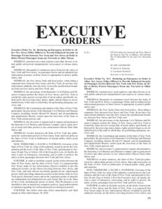 EXECUTIV E ORDERS Executive Order No. 34: Declaring an Emergency in Order to Allow New Jersey Police Officers to Provide Enhanced Security on Passenger Ferries between New York and New Jersey in Order to Better Protect P