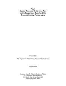 Final Natural Resource Restoration Plan for the Saegertown Superfund Site Crawford County, Pennsylvania  Prepared by