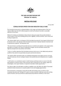 THE HON IAN MACFARLANE MP Minister for Industry MEDIA RELEASE 28 July 2014