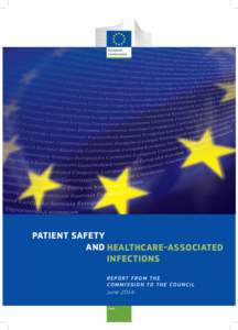 PATIENT SAFETY AND HEALTHCARE-ASSOCIATED INFECTIONS REPORT FROM THE COMMISSION TO THE COUNCIL June 2014