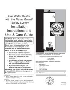 Gas Water Heater with the Flame Guard® Safety System Installation Instructions and