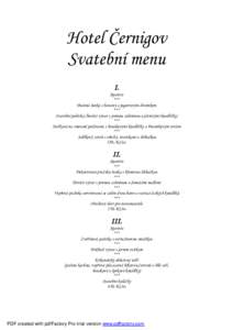 Hotel Černigov Svatební menu I. Aperitiv *** Dušená šunka s banány a jogurtovým dresinkem