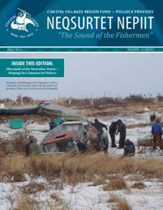 Coastal Villages Region Fund • Pollock Provides ®  Neqsurtet Nepiit “The Sound of the Fishermen” Fall 2011