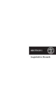 SECTION I Legislative Branch