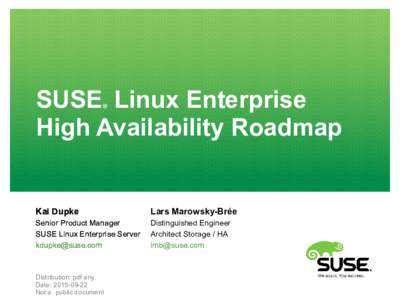 SUSE Linux / Computer architecture / Software / Linux / SUSE Linux distributions / SUSE / High availability / Service Availability Forum / Novell Open Enterprise Server / Linux on z Systems / Linux Foundation