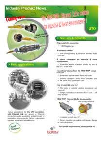 Industry Product News ® UTO ¾ Features & Benefits Ethernet Cat5e connection