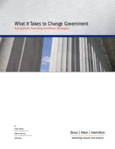 What It Takes to Change Government  Successfully Executing Ambitious Strategies by Dave Mader