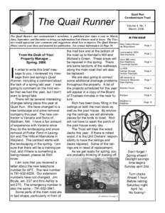 The Quail Runner The Quail Runner, our condominium’s newsletter, is published four times a year in March, June, September, and December to bring you information Unit Owners need to know. The Trustees would appreciate y