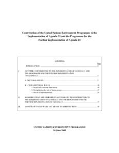 Contribution of the United Nations Environment Programme to the Implementation of Agenda 21 and the Programme for the Further implementation of Agenda 21 CONTENTS Page