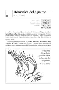 Domenica delle palme 29 marzo 2015 Prima lettura Seconda lettura Vangelo