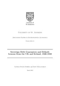 University of St. Andrews Discussion Papers in Environmental Economics PaperSovereign Debt Guarantees and Default: Lessons from the UK and Ireland, 