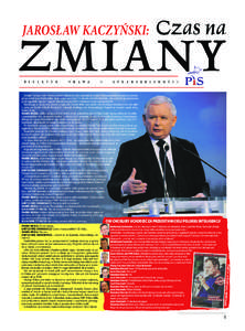 Czas na  ZMIANY JAROSŁAW KACZYŃSKI:  B I U L E T Y N