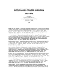 DICTIONARIES PRINTED IN BRITAINCompiled by Rolland H. McGiverin Teaching Materials, Microforms and Media Dept.