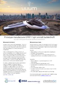 Prototype manufacturer CFRP / light aircraft builder(m/f) In a full-time position at the earliest convenience Welcome to the future  Welcome to our team