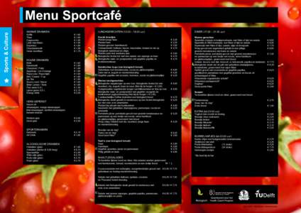 Sports & Culture  Menu Sportcafé WARME DRANKEN Koffie 					 Thee
