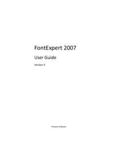 FontExpert 2007 User Guide Version 9 Proxima Software