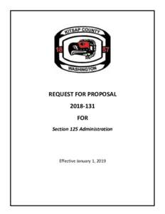 REQUEST FOR PROPOSALFOR Section 125 Administration  Effective January 1, 2019