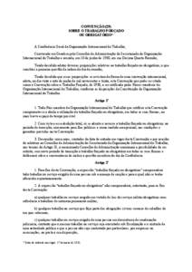 CONVENÇÃO (29) SOBRE O TRABALHO FORÇADO OU OBRIGATÓRIO*