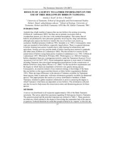 The Tasmanian NaturalistRESULTS OF A SURVEY TO GATHER INFORMATION ON THE USE OF TREE HOLLOWS BY BIRDS IN TASMANIA Amelia J. Koch1 & Eric J. Woehler2 1