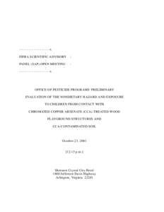 Preliminary Evaluation of the Nondietary Hazard and Exposure to Children from Contact with Chromated Copper Arsenate (CCA)-Treated Wood Playground Structures and CCA-Contaminated Soil