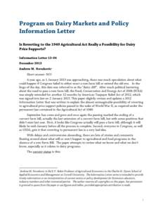 Program on Dairy Markets and Policy Information Letter Is Reverting to the 1949 Agricultural Act Really a Possibility for Dairy Price Supports? Information Letter[removed]December 2013