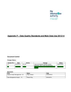 Appendix P – Data Quality Standards and Main Data Use[removed]Document Control Change History Version No