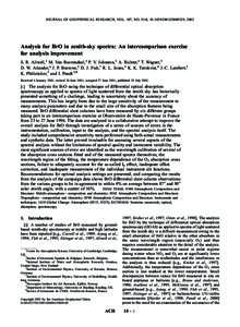 JOURNAL OF GEOPHYSICAL RESEARCH, VOL. 107, NO. D14, 2001JD000329, 2002  Analysis for BrO in zenith-sky spectra: An intercomparison exercise for analysis improvement S. R. Aliwell,1 M. Van Roozendael,2 P. V. Johns
